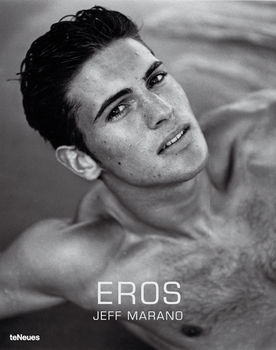 обложка книги Eros, Collector's Edition (with signed photo-print, limited and numbered) книга Eros, Collector's Edition (with signed photo-print, limited and numbered), автор: Jeff Marano